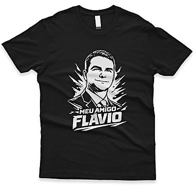 Camiseta Meu Amigo Flávio – Estampa Viral Meme Internet Exclusiva