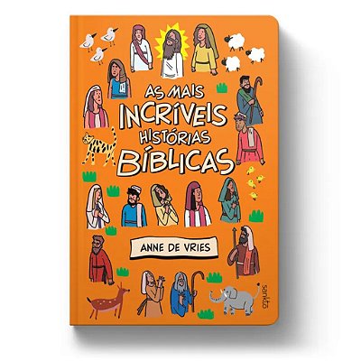 Bíblia Infantil - As mais incríveis histórias bíblicas - 9786588370216