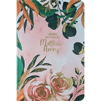 Bíblia de Estudo Matthew Henry - Feminina - Capa Floral