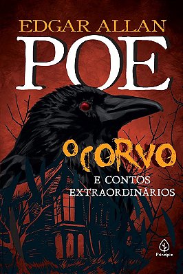O Corvo e Outros Contos Extraordinários - Edgar Allan Poe