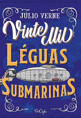 Vinte Mil Léguas Submarinas - Julio Verne