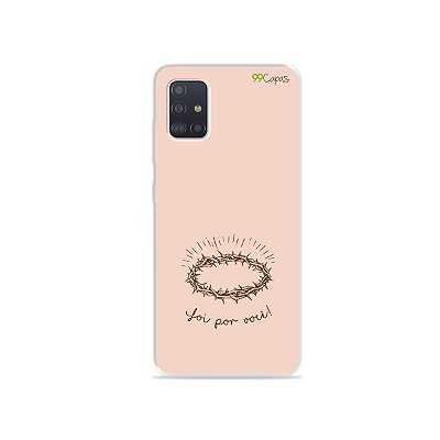 Capinha para Galaxy A51 - Foi por você