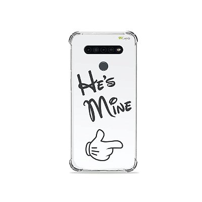 Capinha para LG K41s - He's Mine