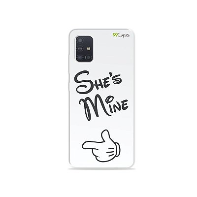 Capinha para Galaxy A51 - She's Mine