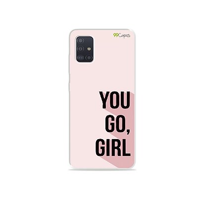 Capinha para Galaxy A51 - You Go, Girl