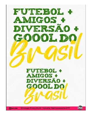 Transfer Termocolante DTF A4 21x28cm Vai, Brasil!