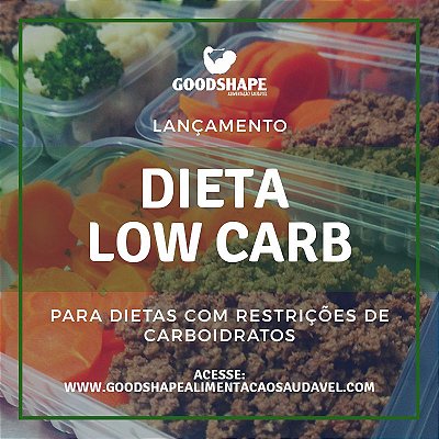 Dieta Low Carb (30 refeições)
