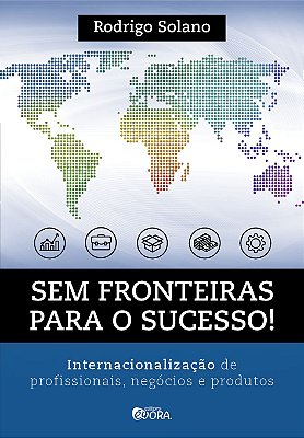 Sem fronteiras para o sucesso