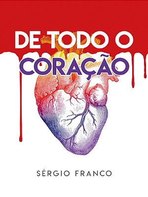 De Todo Coração - Sérgio Franco