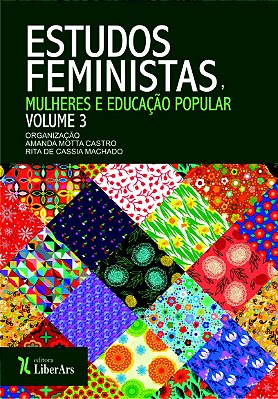 Estudos Feministas - Mulheres e Educação Popular - volume 3