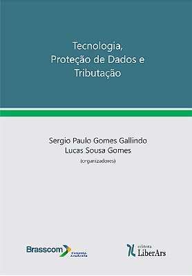 Tecnologia, proteção de dados e tributação