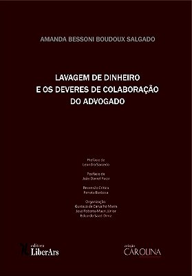 Lavagem de dinheiro e deveres de colaboração do advogado