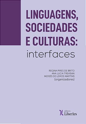 Linguagens, Sociedades e Cultura: interfaces