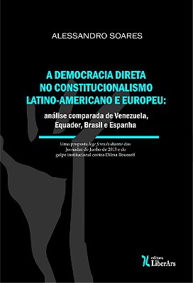 A Democracia direta no constitucionalismo latino-americano e europeu