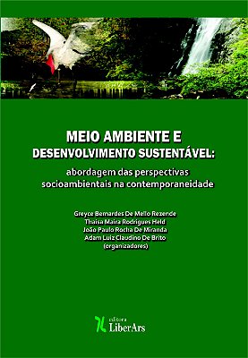Meio Ambiente e Desenvolvimento Sustentável: abordagem das perspectivas socioambientais na contemporaneidade
