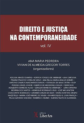 Direito e Justiça na contemporaneidade - vol. 4