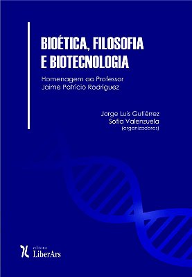 Bioética, filosofia e biotecnologia