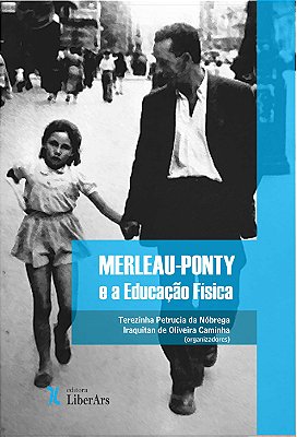 Merleau Ponty e a Educação Física