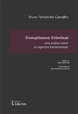 Compliance Criminal - uma análise dos aspectos fundamentais