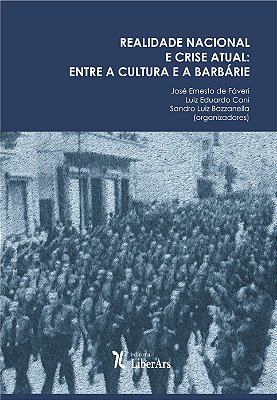 Realidade nacional e crise atual: entre a cultura e a barbárie