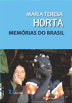 Maria Teresa Horta - Memórias do Brasil