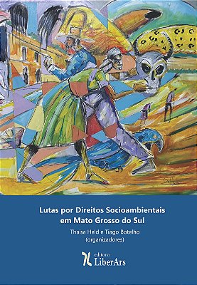 Lutas por direitos socioambientais em Mato Grosso do Sul