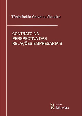 Contrato na perspectiva das relações empresariais