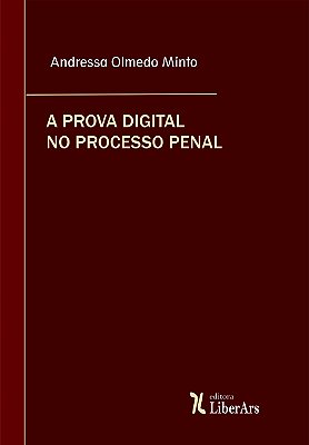 A Prova digital no processo penal