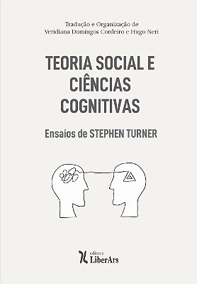 Teoria Social e Ciências Cognitivas: ensaios de Stephen Turner