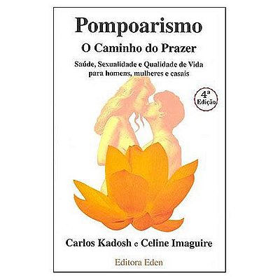 Pompoarismo o caminho do prazer - editora eden