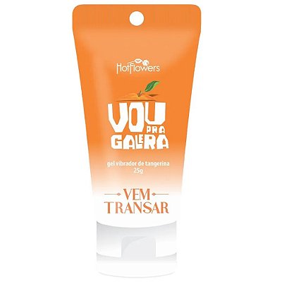HOT FLOWERS VEM TRANSAR - VOU PRA GALERA - VIBRADOR LIQUIDO SABOR TANGERINA - 25GR