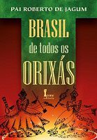 LIVRO - BRASIL DE TODOS OS ORIXÁS