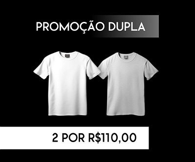 Promoção Dupla