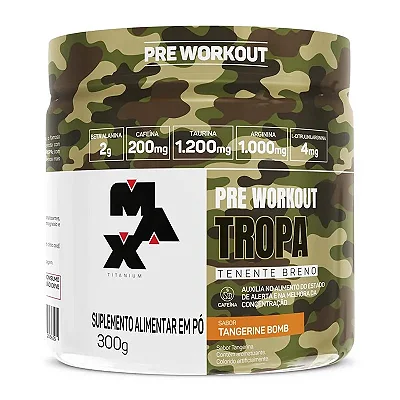 Pre Treino Tropa 300g - Max Titanium