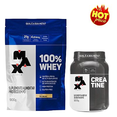 PROMO 100% Whey Refil 900g + Creatina 500g - Max Titanium
