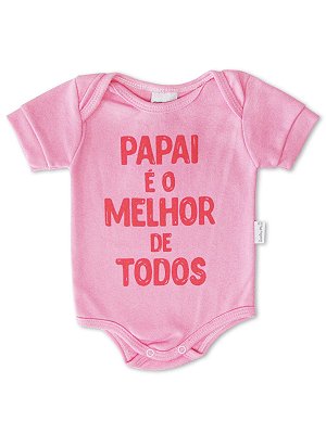 Body Divertido para Bebê Sonho Meu Melhor de Todos Rosa