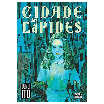 MANGA PIPOCA E NANQUIM : JUNJI ITO CIDADE DAS LAPIDES VOL.único