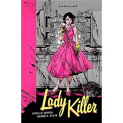 HQ: Lady Killer Graphic Novel Vol.01 Darkside Capa Dura