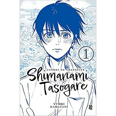 Manga: Shimanami Tasogare - Sonhos ao Amanhecer Vol. 01 JBC
