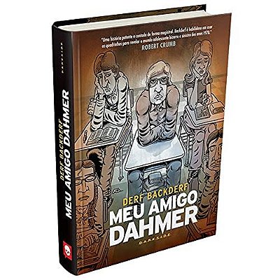 Livro: Meu Amigo Dahmer: Estudando com um Serial Killer - Darkside Capa Dura