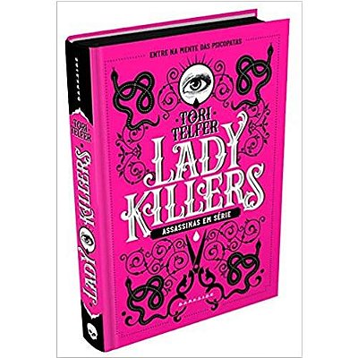 Livro: Lady Killers - Assassinas em Série Capa Dura Darkside