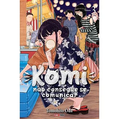 Manga: Komi Não Consegue Se Comunicar Vol.03 Panini