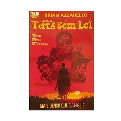 HQ: Loveless Terra Sem Lei vol.02 - Mais Denso Que O Sangue