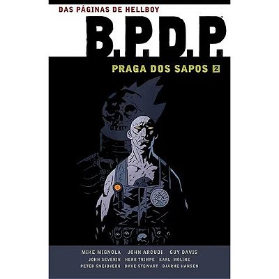 HQ: B.P.D.P. Omnibus - Praga Dos Sapos Vol. 2