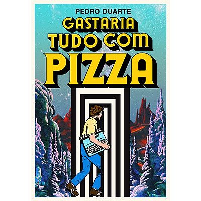 Livro: Gastaria Tudo Com Pizza Pipoca & Nanquim