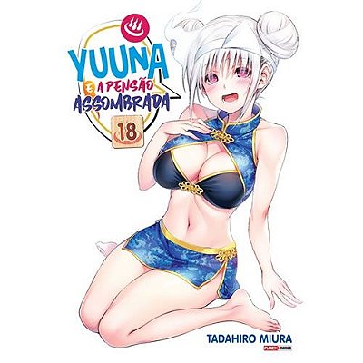 Mangá: Yuuna e a Pensão Assombrada Vol.18 Panini