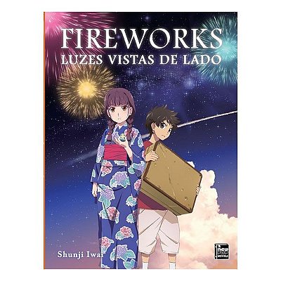 Novel: Fireworks - Luzes Vistas De Lado Newpop