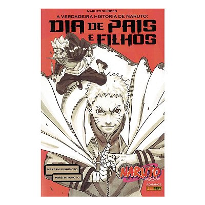 Naruto - A Verdadeira História De Naruto Dia De Pais E Filhos