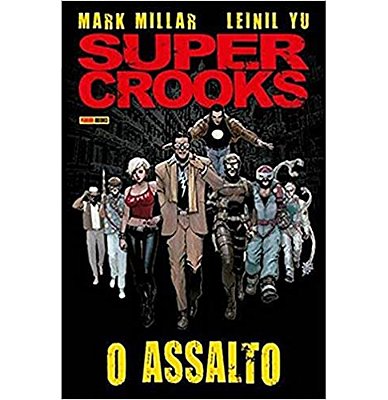 Supercrooks - O Assalto Vol.1- Capa Dura