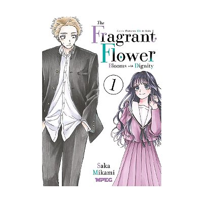 Kaoru Hana Wa Rin To Saku The Fragrant Flower Blooms With Dignity Vol.1